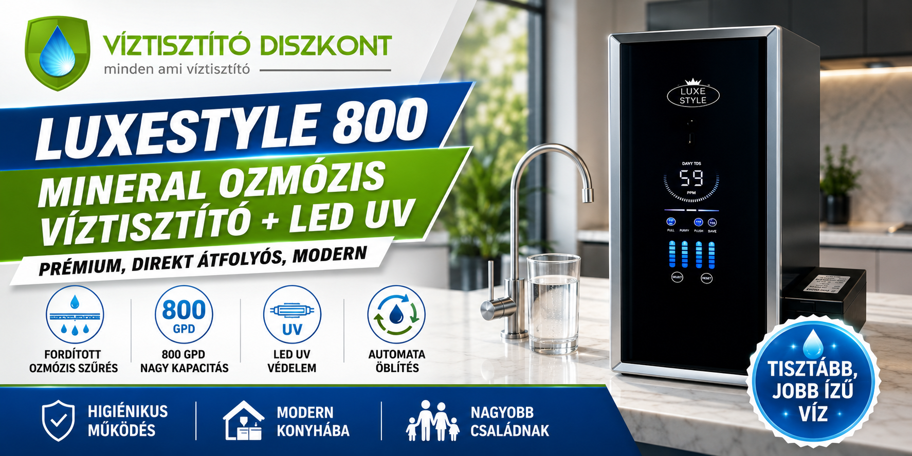 LUXESTYLE 800 PRO mineral ozmózis víztisztító + LED UV